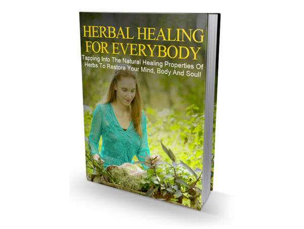 Herbal Healing For Everybody